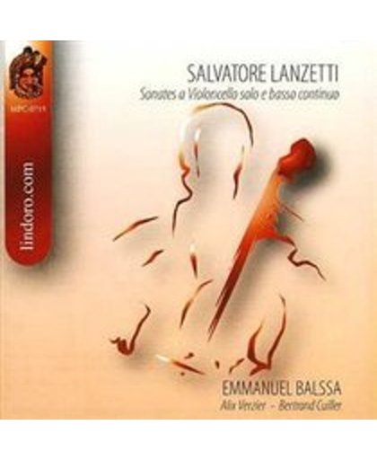 Lanzetti: Sonates A Violoncello Solo E Basso Conti