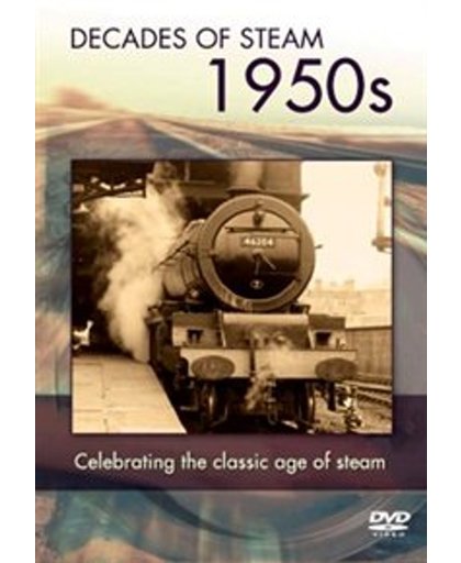 Decade Of Steam 1950'S - Decade Of Steam 1950S