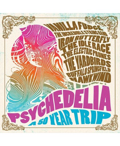 Psychedelia: A 50 Year Trip