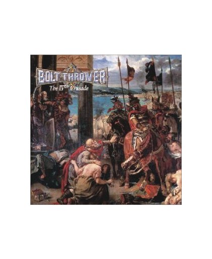 Bolt Thrower The 4th crusade CD st.