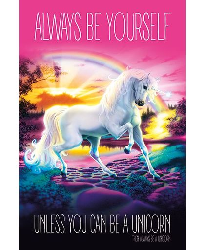 Unicorn Unicorn - Always be yourself Poster meerkleurig