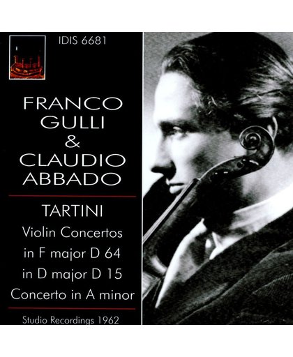 Tartini: Violin Concerto in F major, D 64; Violin Concerto in D major, D 15; Concerto in A minor