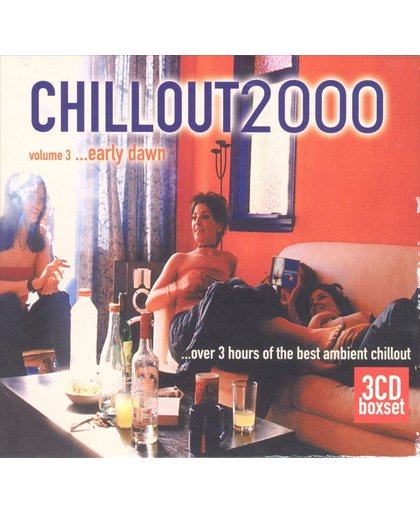 Chillout 2000 Vol. 3: Early Dawn