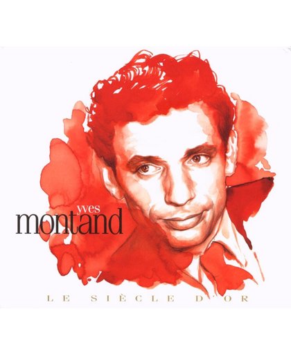 Le Siecle D'Or - Yves Montand