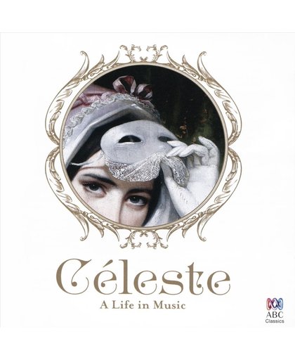 Celeste: A Life In Music