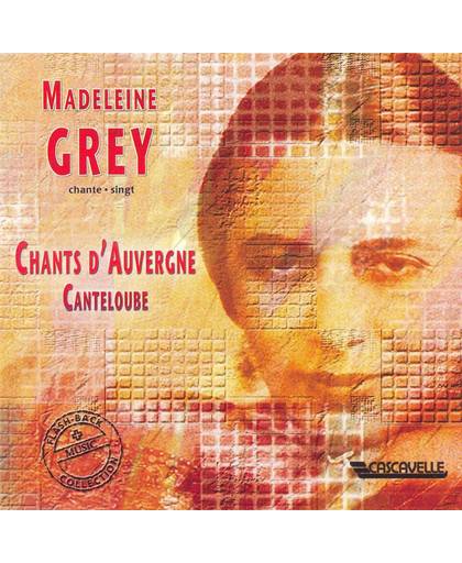 Madeline Grey sings Canteloube & Ravel