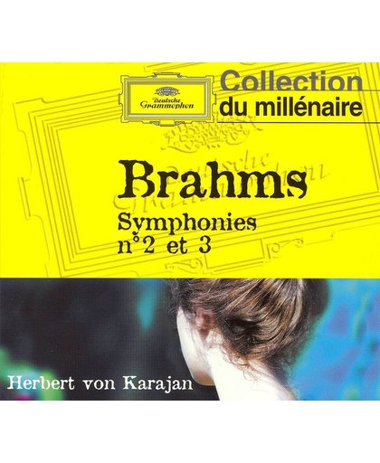 Johannes Brahms: Symphonies Nos. 2 & 3