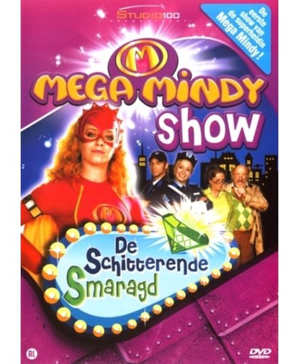 Mega Mindy Show - Mega Mindy En De Schitterende Smaragd
