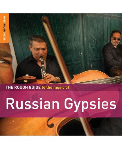 The Rough Guide to the Music of Russian Gypsies