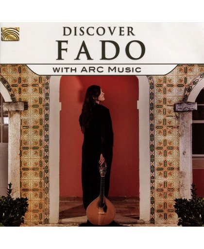Discover Fado With Arc Music