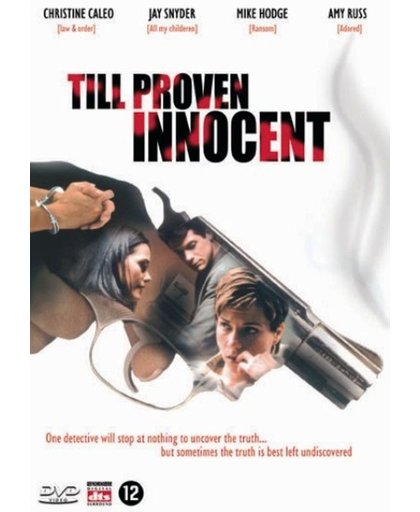 Till Proven Innocent
