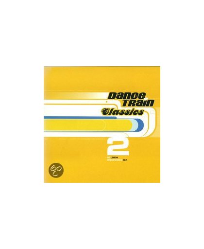 Dance Train Classics 2