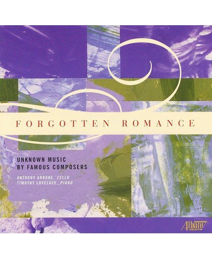 Forgotten Romance: Unknown Music By