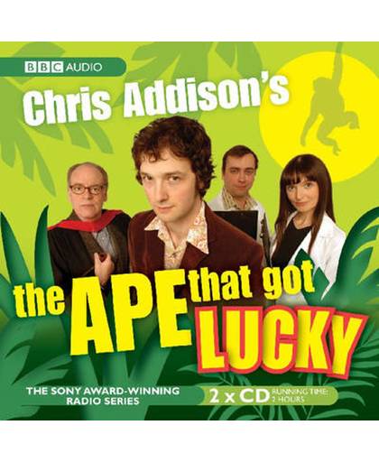 Chris Addison's, The Ape That Got Lucky