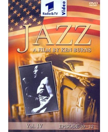 Jazz vol. 4: Episode 10-12: A film by Ken Burns