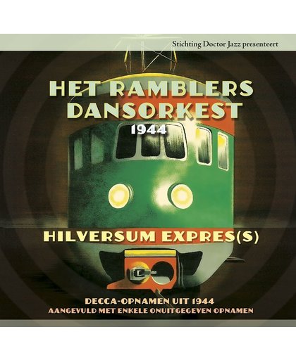 The Ramblers 1944 - Hilversum expres - DJ017