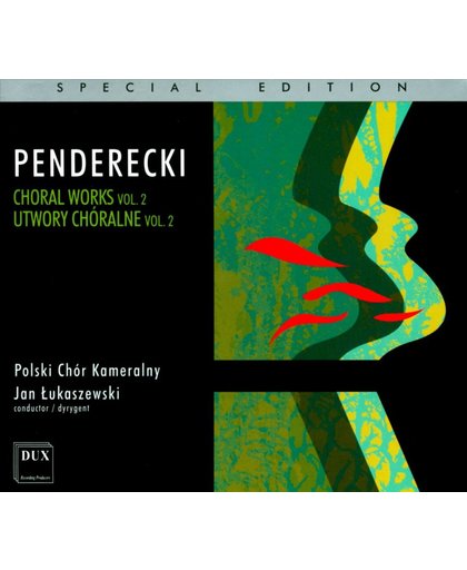 Penderecki: Choral Works Vol.2