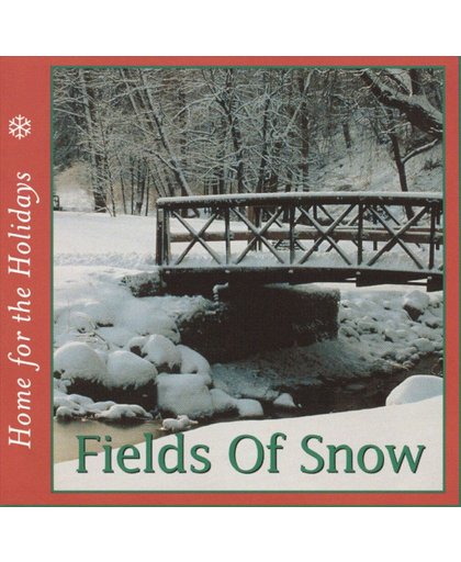 Home for the Holidays: Fields of Snow