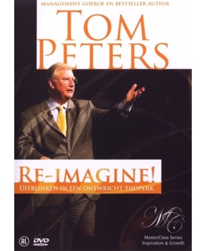 Tom Peters - Re-Imagine