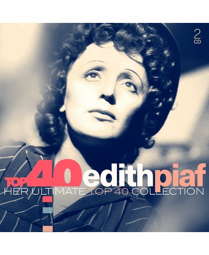 Top 40 - Edith Piaf
