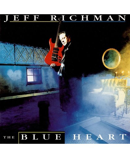 The Blue Heart - JEFF RICHMAN 11 track