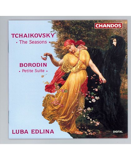 Tchaikovsky: The Seasons; Borodin: Petite Suite / Luba Edlina
