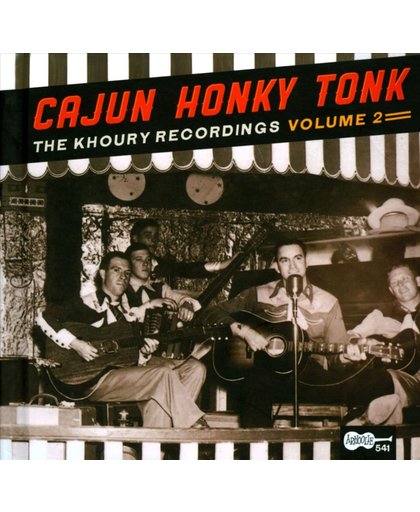 Cajun Honky Tonk: The Khuory Recordings, Vol. 2