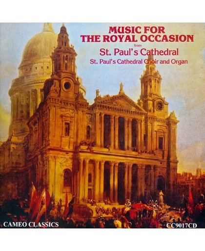 Music For The Royal Occasion From St. Paul's Cathe