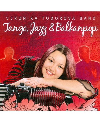 Tango, Jazz & Balkanpop