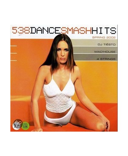 538 Dance Smash hits Spring 2002