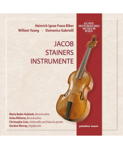 Jacob Stainer's Instruments -String Works