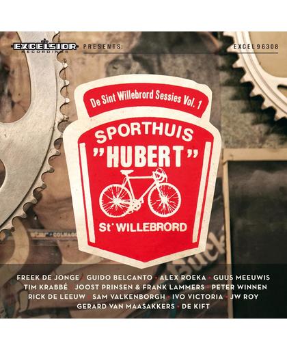 De Sint Willebrord Sessies Vol. 1: Sporthuis Hubert