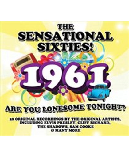 Sensational 60s - 1961 Vol.2Are You Lonesome Tonight?
