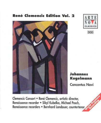 Rene Clemencic Edition Vol 2 - Johannes Kugelmann