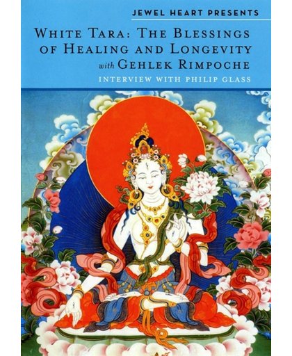 White Tara:Blessings Of Healing And Longevity