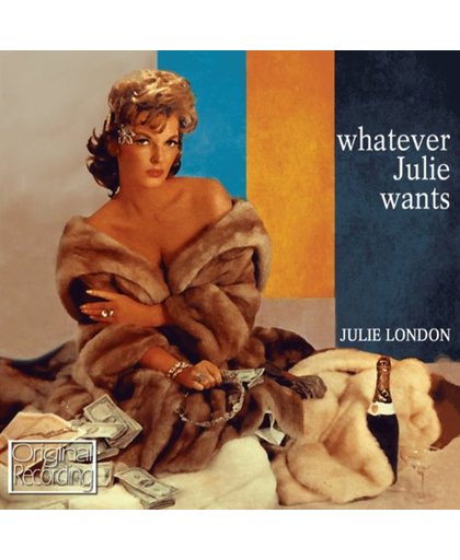Whatever Julie Wants