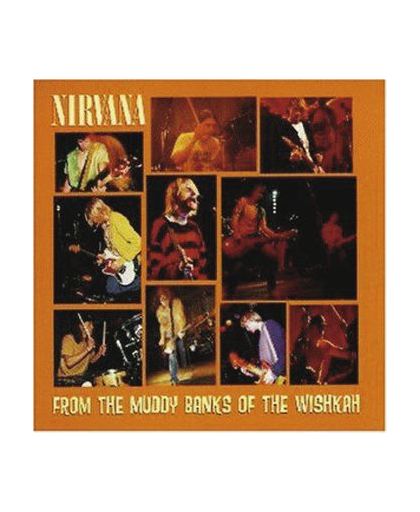 Nirvana From the muddy banks of the Wishkah CD st.