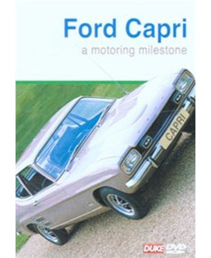 Ford Capri Story - Trend Setter - Ford Capri Story - Trend Setter
