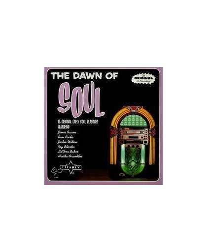 Dawn Of Soul - 15 Original Soul Cla