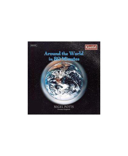 Around the World in 80 Minutes / Nigel Potts