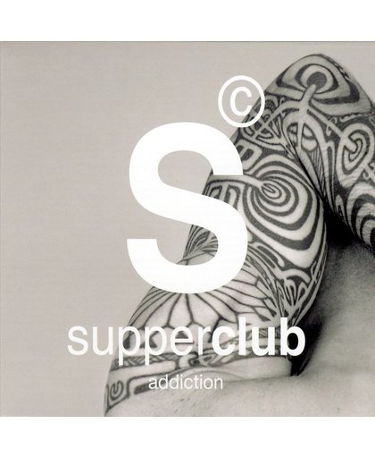 Supperclub Addiction - Mixed By Michael Anthony