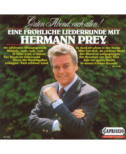 Guten Abend, euch allen: Eine frohliche Liederrunde mit Hermann Prey