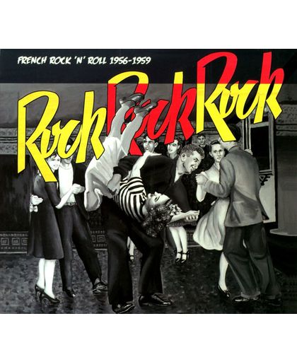 Rock Rock Rock - French  R'N'R 56-59