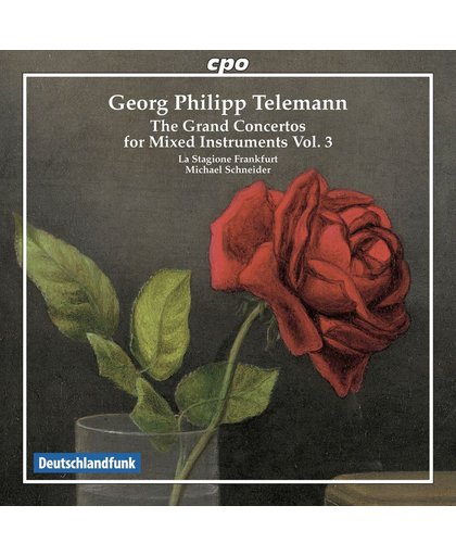 Georg Philipp Telemann: The Grand Concertos for Mixed Instruments, Vol. 3