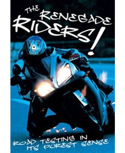 Renegade Riders - Renegade Riders