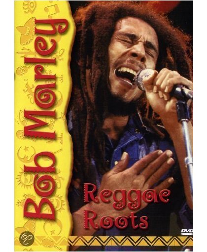 Bob Marley - Reggae Roots
