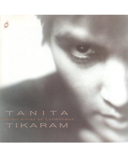 Tanita Tikaram    Eleven Kinds Of Loneliness