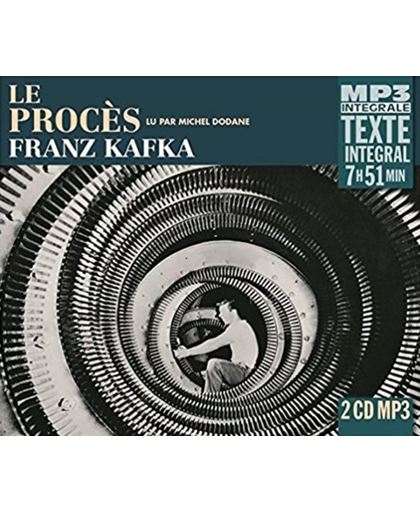 Le Proc&egrave;s, Lu Par Michel Dodane (Integrale MP3)