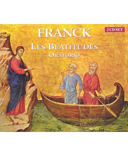 Cesar Franck: Les Beatitudes