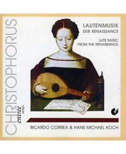 Lute Music from the Renaissance / Riccardo Correa, et al